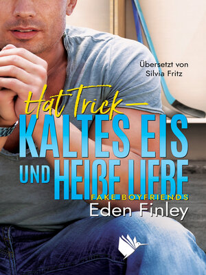 cover image of Hat Trick--Kaltes Eis und heiße Liebe